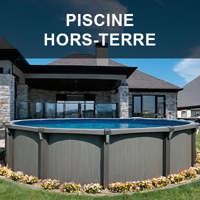 Piscine hors-terre ou semi-creusée